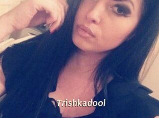 Trishkadool