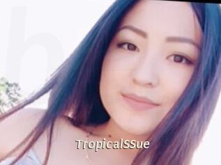 TropicalSSue
