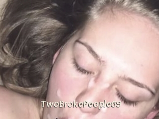 TwoBrokePeople69