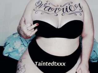 Taintedtxxx
