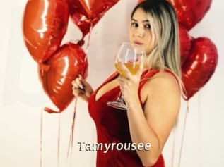 Tamyrousee