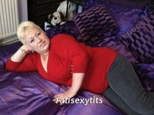 Tatisexytits