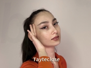Tayteclose