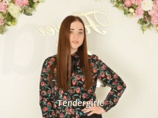 Tendergirle