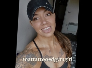Thattattooedgymgirl