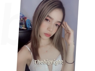 Thebignight
