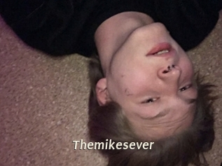 Themikesever