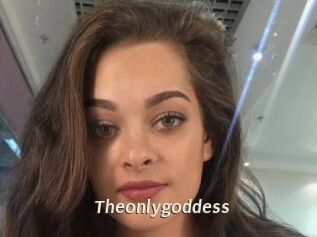 Theonlygoddess