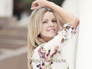 Thepowerofnow
