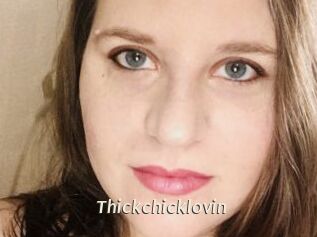 Thickchicklovin