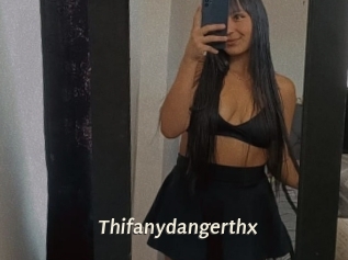 Thifanydangerthx