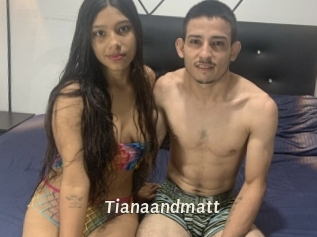 Tianaandmatt