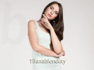 Tilanablonduty