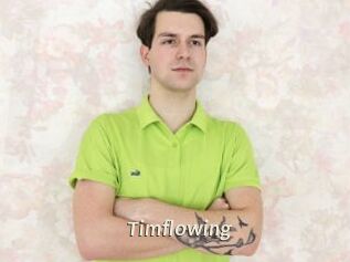 Timflowing