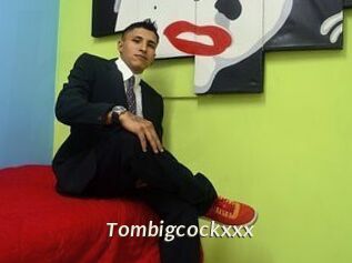 Tombigcockxxx