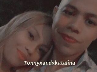 Tonnyxandxkatalina