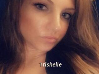 Trishelle