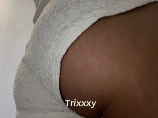 Trixxxy
