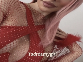 Tsdreamygirl