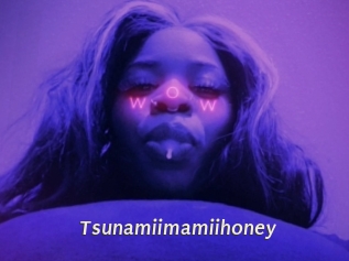 Tsunamiimamiihoney