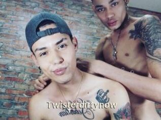 Twisterdirtynow