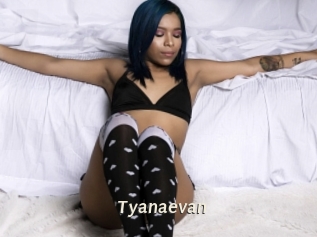 Tyanaevan