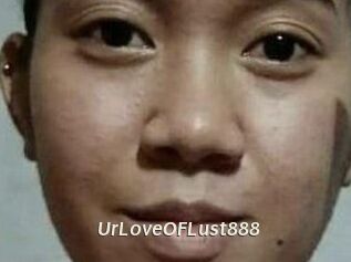 Ur_Love_OF_Lust888