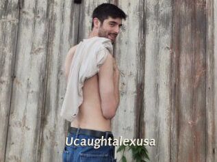 Ucaughtalexusa