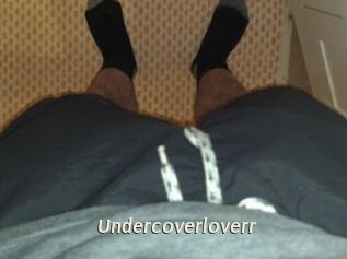 Undercoverloverr