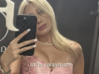 Ur_fav_playmate