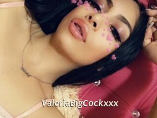 ValeriaBigCockxxx