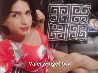 ValeryHugeCock