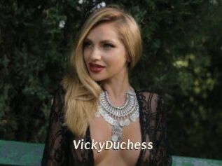 VickyDuchess