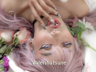 Valerihatsune