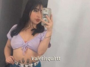 Valerisquirtt