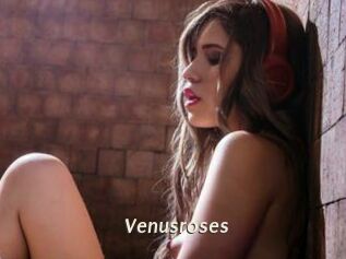 Venusroses