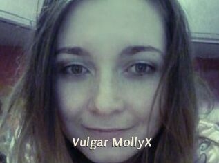 Vulgar_MollyX