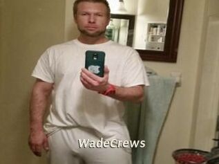 WadeCrews