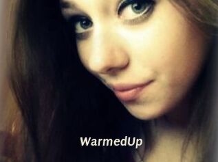 WarmedUp