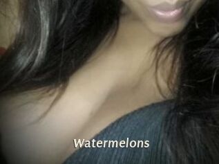 Watermelons