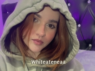 Whiteateneaa