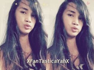 XFanTasticaYahX