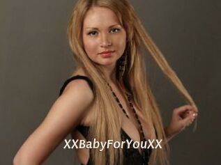 XXBabyForYouXX