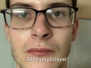 XXXPussyXSlayer