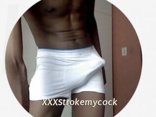 XXXStrokemycock