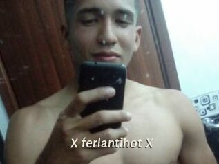 X_ferlantihot_X