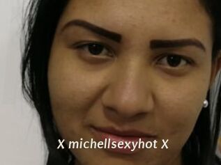 X_michellsexyhot_X