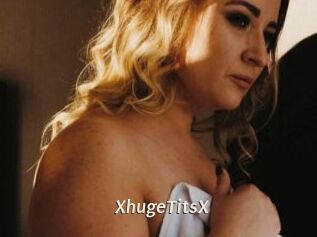 XhugeTitsX