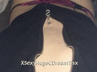 XSexyHugeCDreamTsx