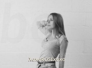 XoxoROSExoxo